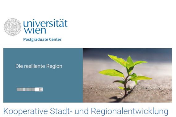 Das Bild zeigt das Logo der Universität Wien, Postgraduate Center, und ein Imagefoto mit einer grünen Pflanze zur Titelüberschrift des Lehrgangs "Die resiliente Region".