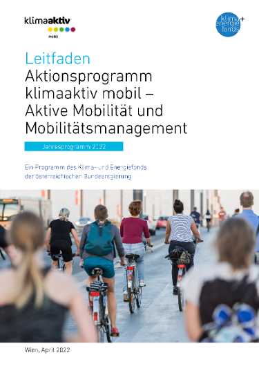 Leitfaden Aktionsprogramm klimaaktiv mobil- Aktive Mobilität und Mobilitätsmanagement