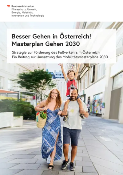 Besser Gehen in Österreich - Masterplan Gehen 2030