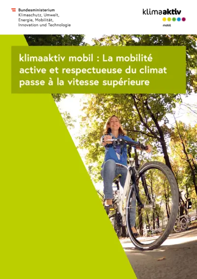 klimaaktiv mobil: Durchstarten für die aktive, klimafreundliche Mobilitätszukunft. Förderprogramm 2020 (FR)