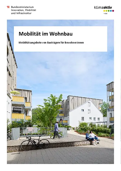 Broschüre mit Titel "Mobilität im Wohnbau. Mobilitätsangebote von Bauträgern für Bewohner:innen"