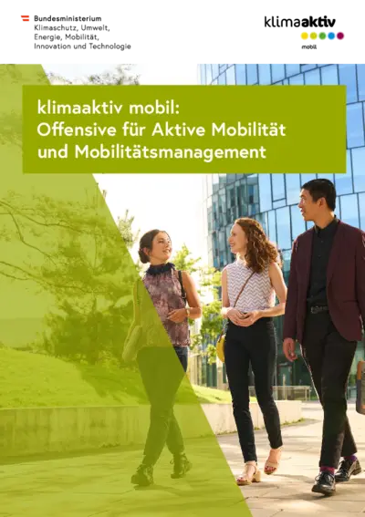 klimaaktiv mobil: Offensive für Aktive Mobilität und Mobilitätsmanagement