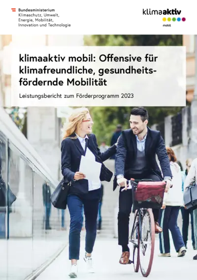 klimaaktiv mobil: Offensive für klimafreundliche, gesundheitsfördernde und energiesparende Mobilität