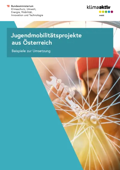 Jugendmobilitätsprojekte aus Österreich Broschüre Jugendmobilitätsprojekte aus Österreich. Beispiele zur Umsetzung